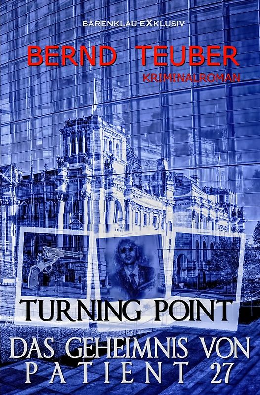 Turning Point – Das Geheimnis von Patient 27 - Ein Berlin-Krimi