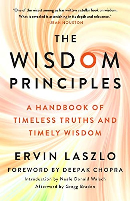 Wisdom Principles: A Handbook of Timeless Truths and Timely Wisdom