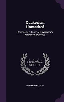 Quakerism Unmasked