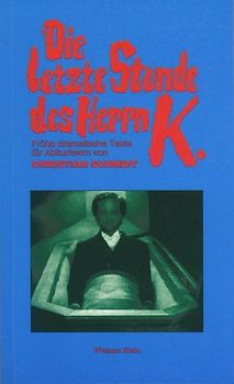 Die letzte Stunde des Herrn K.
