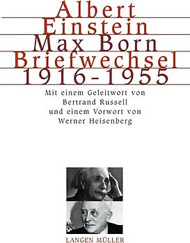 Albert Einstein Max Born, Briefwechsel 1916-1955