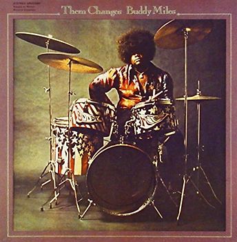 Buddy Miles - Them Changes