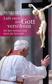 Lasst euch mit Gott versöhnen