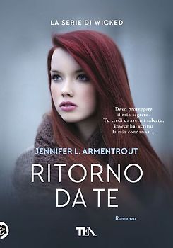 Ritorno da te. Wicked. Vol. 2