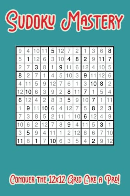 Sudoku Mastery: Conquer the 12x12 Grid Like a Pro!
