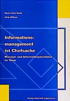 Informationsmanagement ist Chefsache