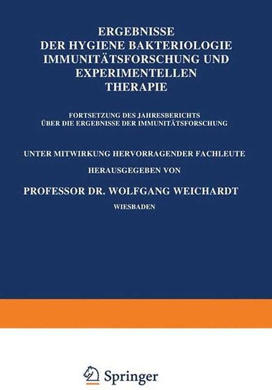 Ergebnisse der Hygiene Bakteriologie Immunitätsforschung und Experimentellen Therapie