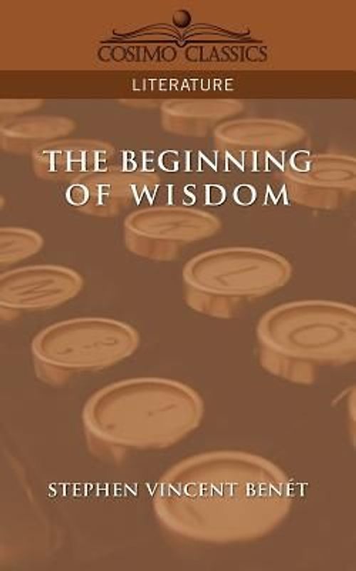 The Beginning of Wisdom