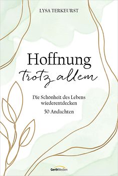 Hoffnung trotz allem