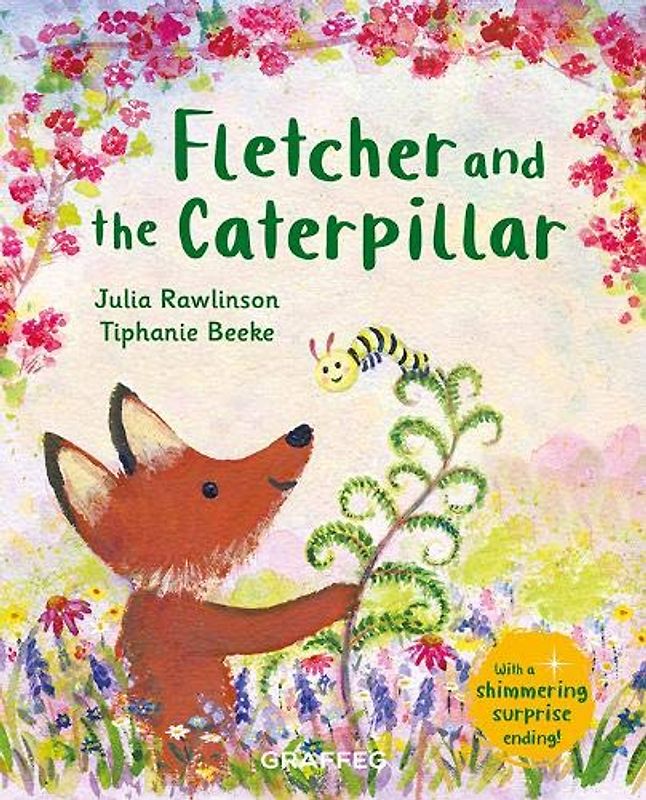 Fletcher and the Caterpillar (Fletcher's Four Seasons, Band 5)