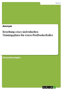 Erstellung eines individuellen Trainingsplans für einen Profibasketballer