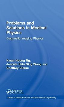 Problems and Solutions in Medical Physics