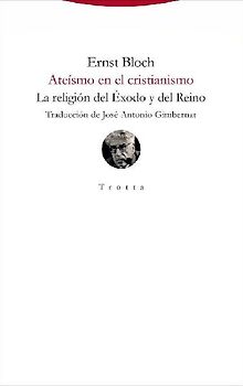 Ateísmo en el cristianismo : la religión del Éxodo y del Reino