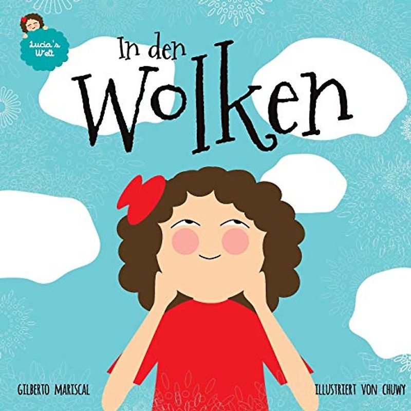 In den Wolken (Lucia's Welt, Band 1)