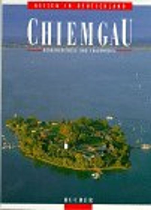 Chiemgau. Herrenchiemsee und Fraueninsel