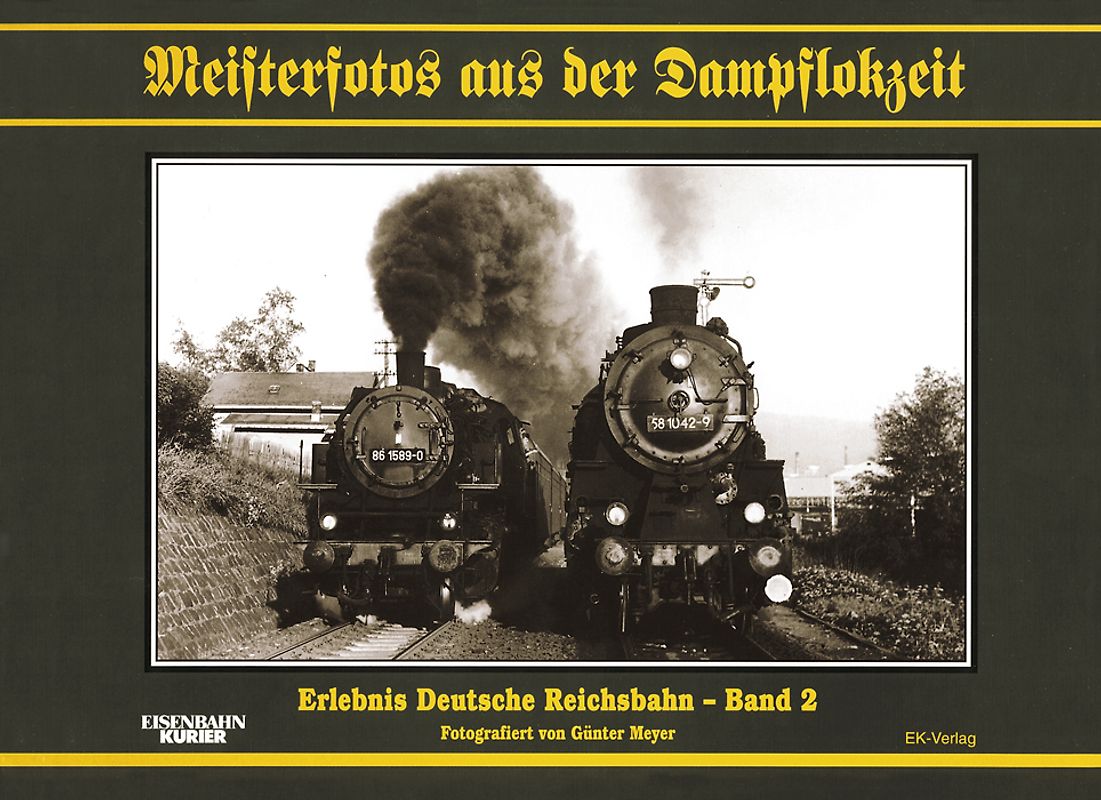 Meisterfotos aus der Dampflokzeit