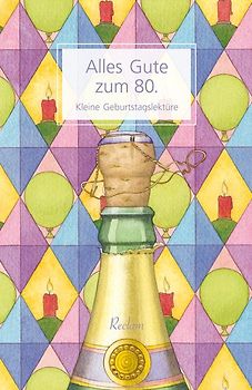 Alles Gute zum 80. Kleine Geburtstagslektüre