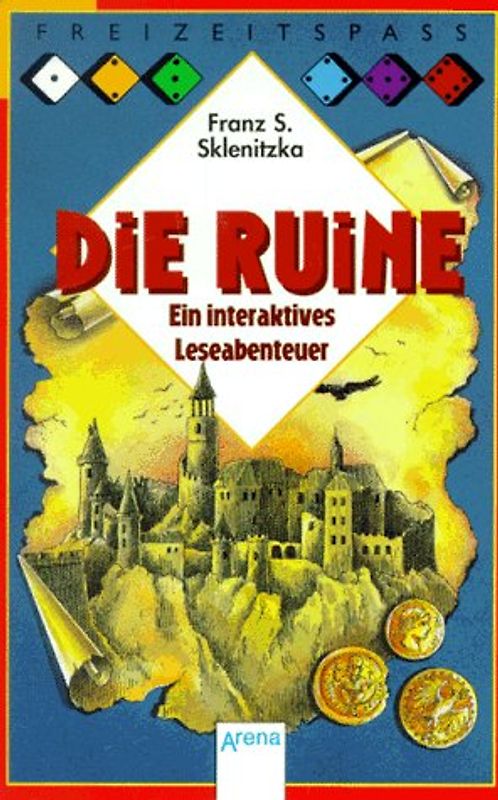 Die Ruine. Ein interaktives Leseabenteuer