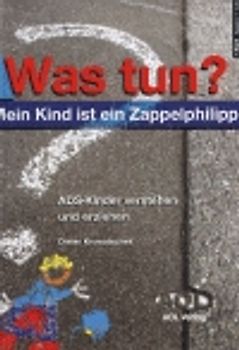 Was tun? Mein Kind ist ein Zappelphilipp