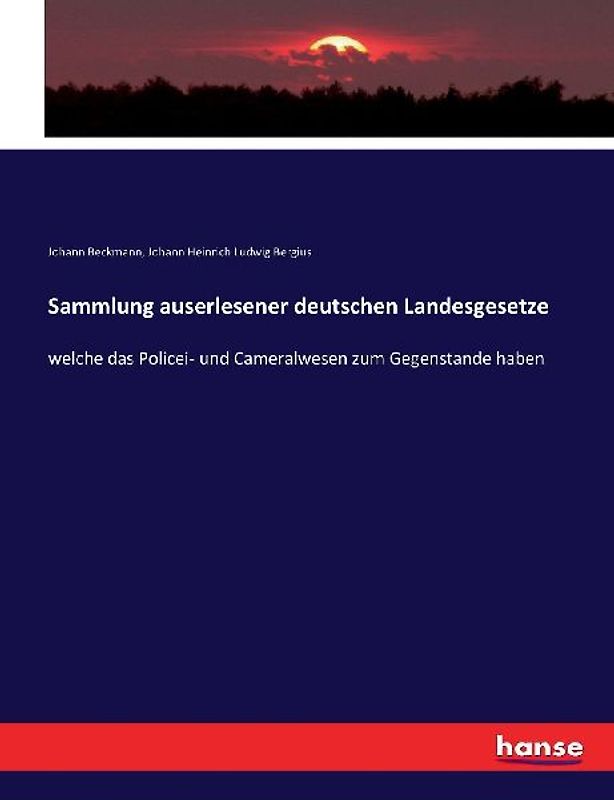 Sammlung auserlesener deutschen Landesgesetze