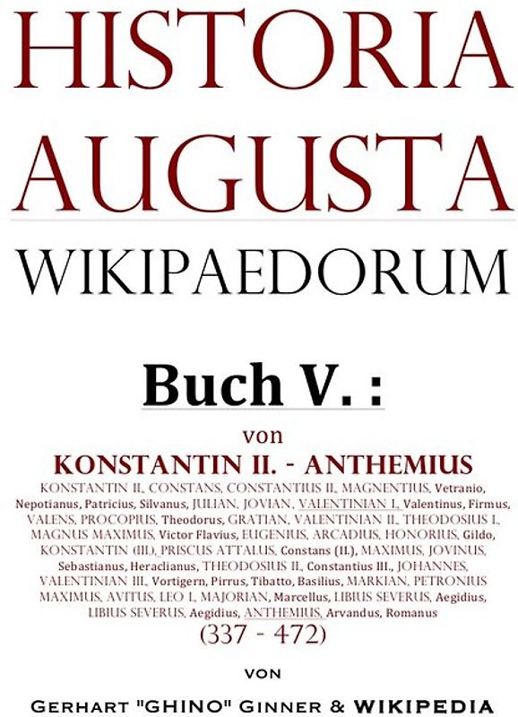 Historia Augusta Wikipaedorum / Historia Augusta Wikipaedorum Buch V.