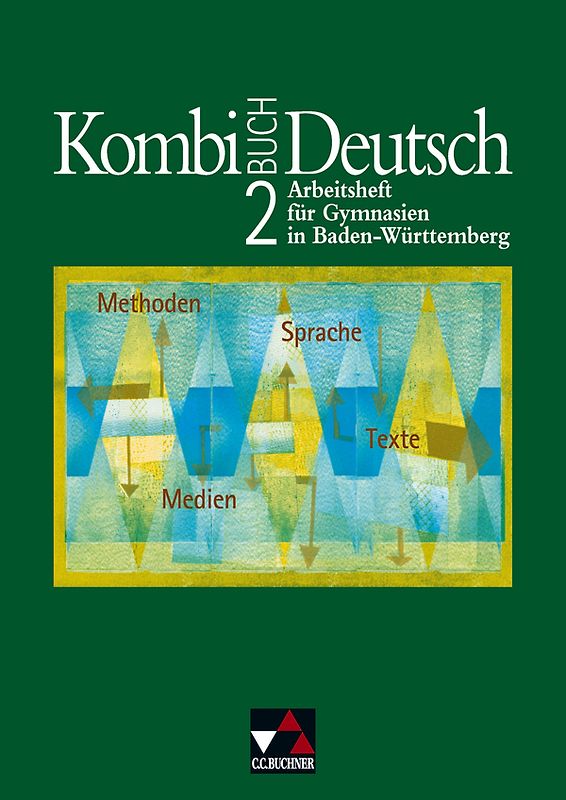 Kombi-Buch Deutsch - Lese- und Sprachbuch für Gymnasien in Baden-Württemberg / Kombi-Buch Deutsch BW AH 2