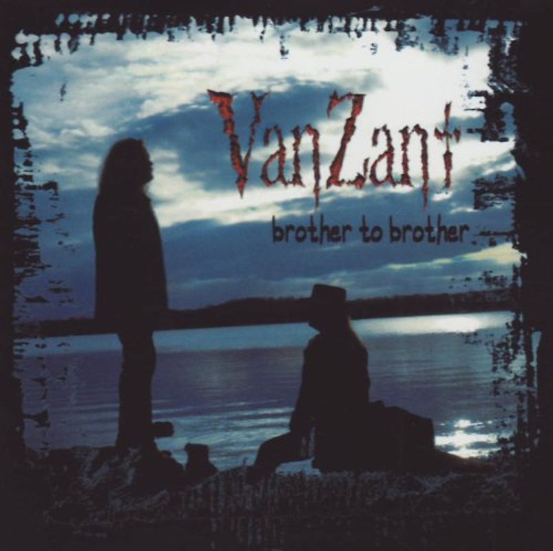 Van Zant - Brother to Brother