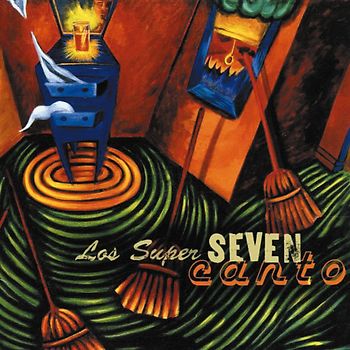 Los Super Seven - Canto