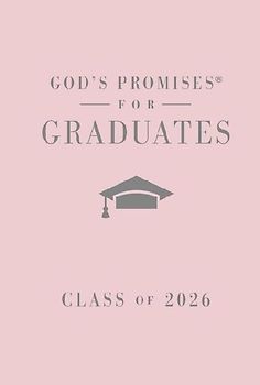 God's Promises for Graduates: Class of 2026 - Pink NKJV