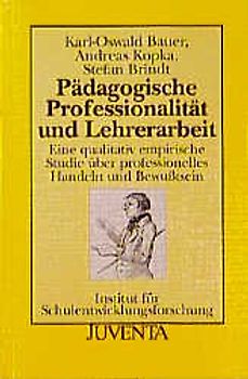 Pädagogische Professionalität und Lehrerarbeit