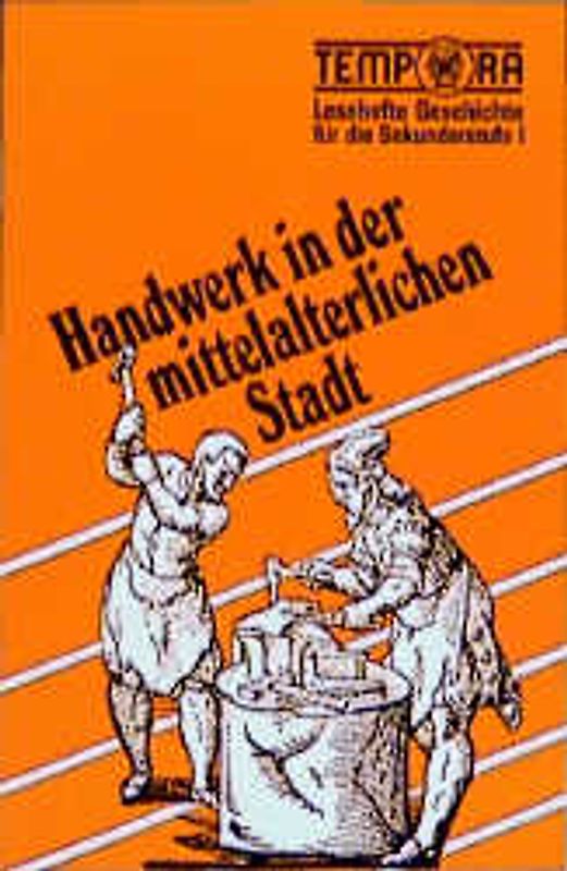 Handwerk in der mittelalterlichen Stadt
