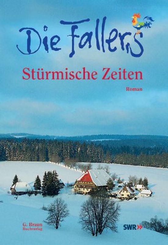 Die Fallers. Der Roman / Stürmische Zeiten