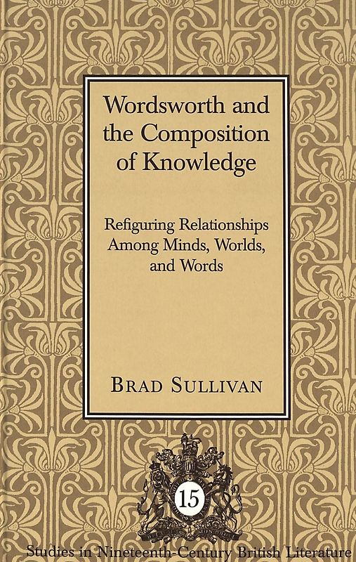 Wordsworth and the Composition of Knowledge