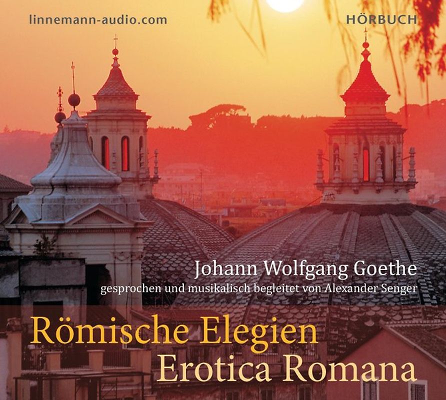 Römische Elegien - Erotica Romana