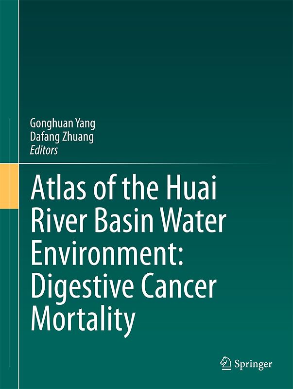 Atlas of the Huai River Basin Water Environment: Digestive Cancer Mortality