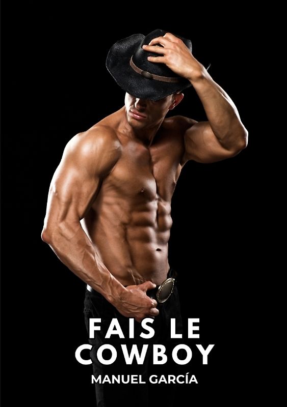 Fais le Cowboy