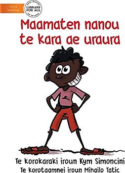 My Favourite Colour is Red - Maamaten nanou te kara ae uraura (Te Kiribati)