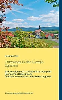 Unterwegs in der Euregio Egrensis