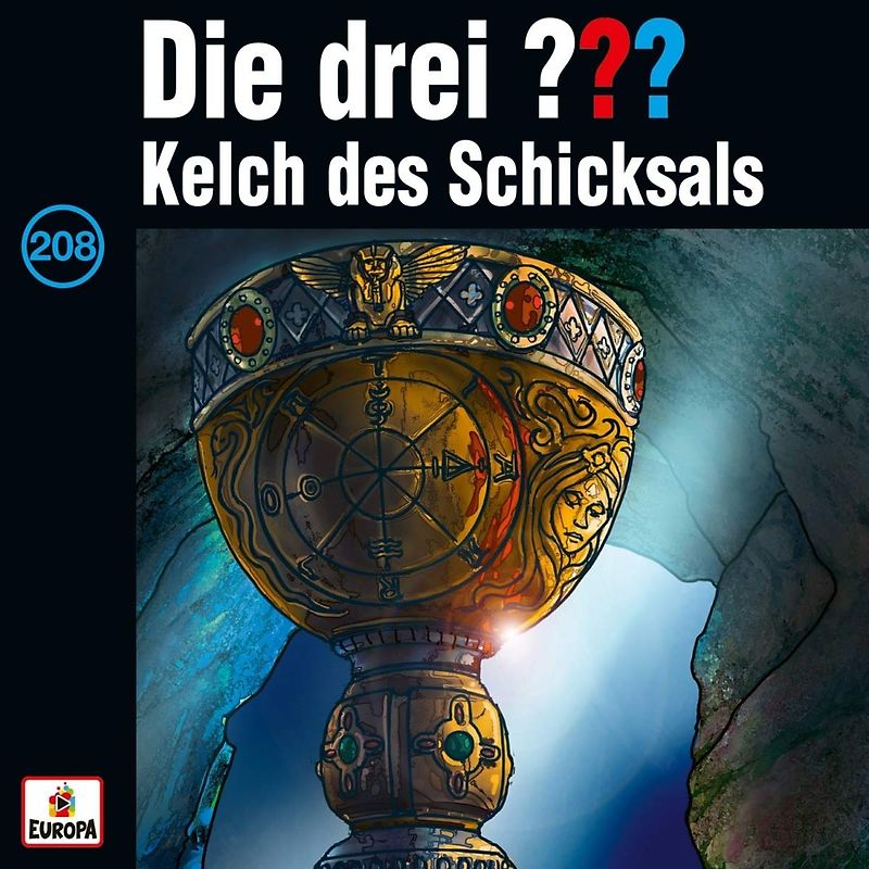 Die drei ??? - Die drei Fragezeichen - Folge 208: Kelch des Schicksals [Audio CD]