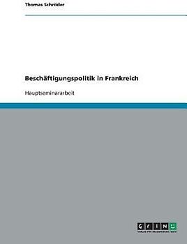 Beschäftigungspolitik in Frankreich