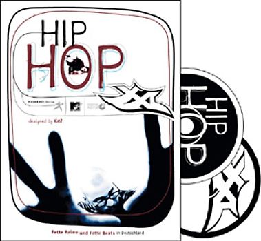 HipHop XXL. Fette Reime und Fette Beats in Deutschland mit 2 Audio-CDs