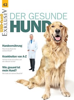 WILD UND HUND Exklusiv Nr. 42: Der gesunde Hund