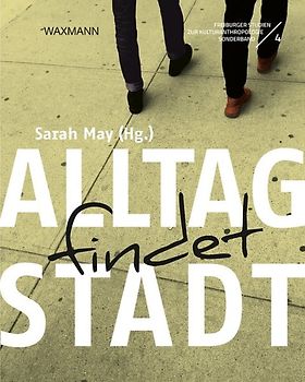 Alltag findet Stadt