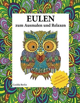 Eulen - zum Ausmalen und Relaxen: Malbuch für Erwachsene
