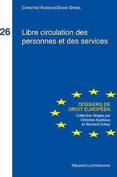 Libre circulation des personnes et des services