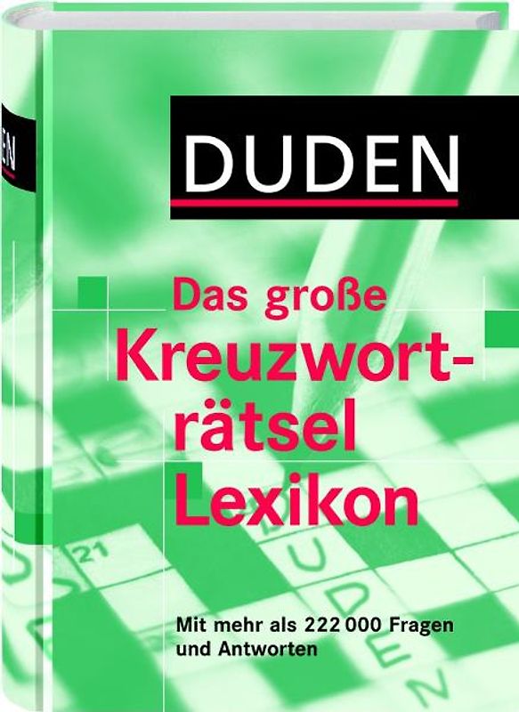 Duden - Das große Kreuzworträtsel Lexikon