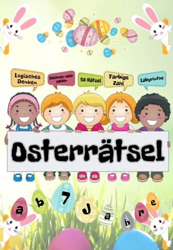 Osterrätsel ab 7 Jahre: Rätselblock für Kinder - Labyrinth, Bilderrätsel, Fehlersuche, und logisches Denken fördern. Ostergeschenk für Jungen und Mädchen