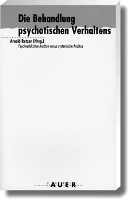 Die Behandlung psychotischen Verhaltens