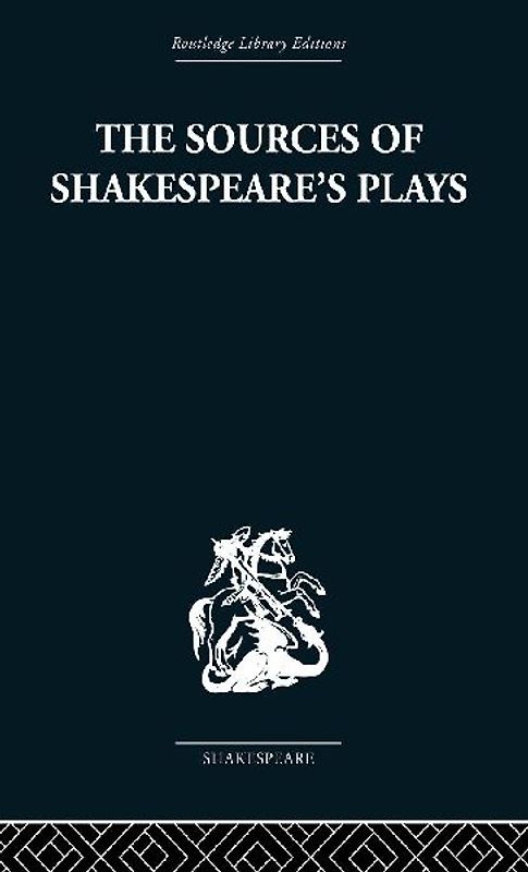 The Sources of Shakespeare's Plays