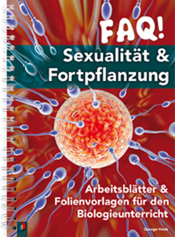 FAQ! Sexualität & Fortpflanzung